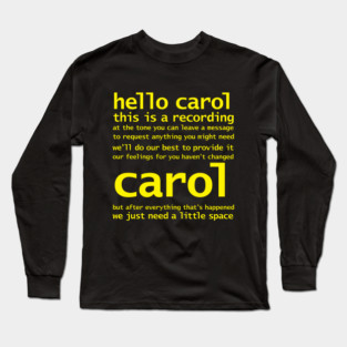 Pluribus TV Show Hello Carol This Is A Recording Long Sleeve T-Shirt