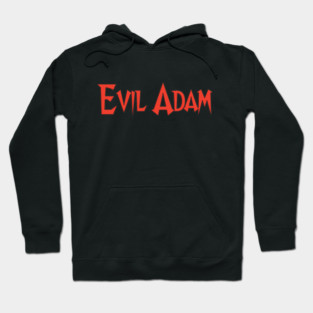 Evil Adam Logo Text Only Hoodie