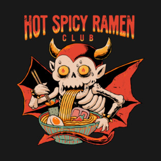 Hot spicy ramen T-Shirt