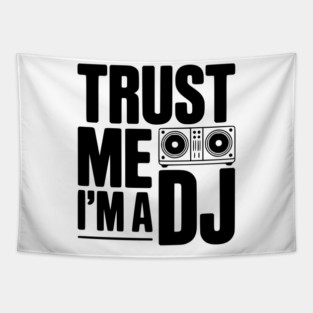 Trust Me I'm a DJ Tapestry