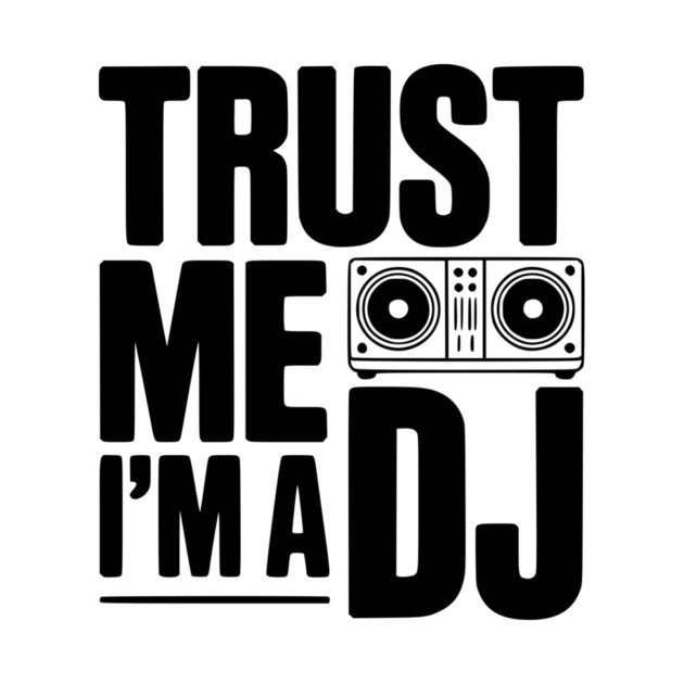 Trust Me I'm a DJ by Frank Ring