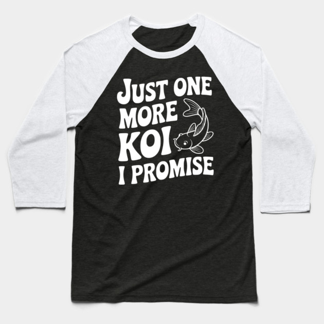 Just One More Koi I Promise Baseball T-Shirt by Frank Ring