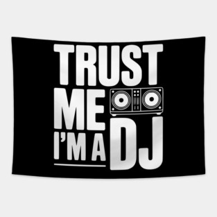 Trust Me I'm a DJ Tapestry
