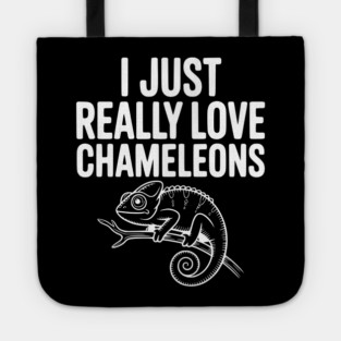 I Just Love Chameleons Tote