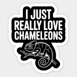 I Just Love Chameleons Sticker