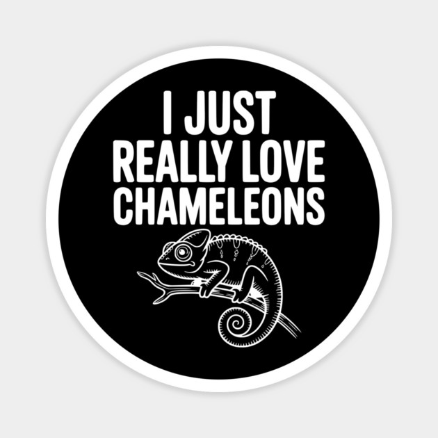 I Just Love Chameleons Magnet by Frank Ring