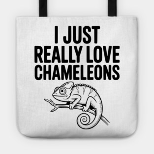 I Just Love Chameleons Tote