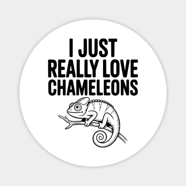 I Just Love Chameleons Magnet by Frank Ring