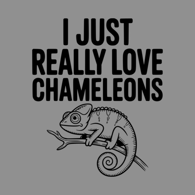 I Just Love Chameleons by Frank Ring
