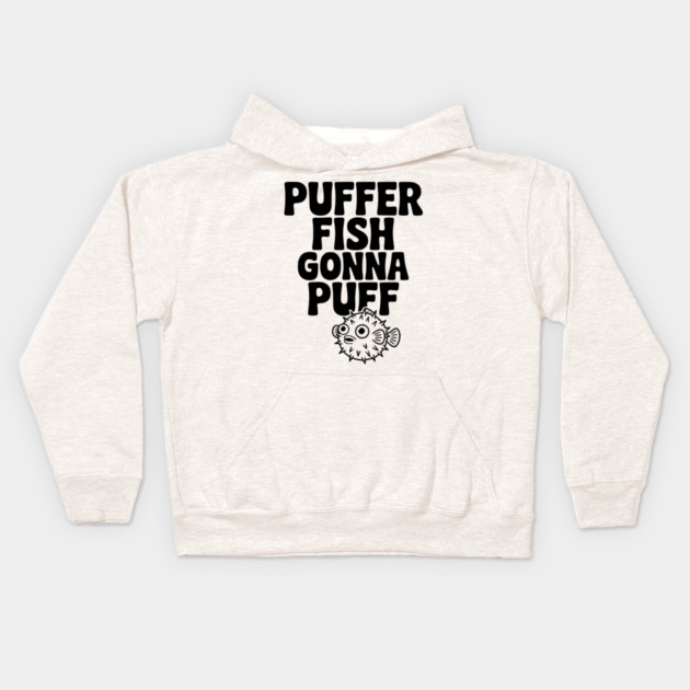 Puffer Fish Gonna Puff Kids Hoodie by Frank Ring