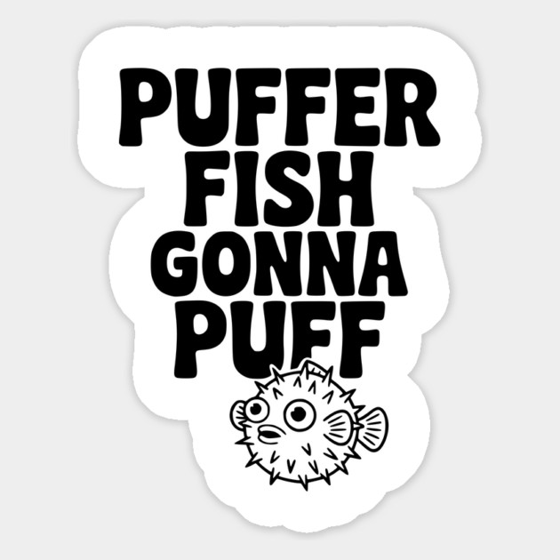 Puffer Fish Gonna Puff Magnet by Frank Ring