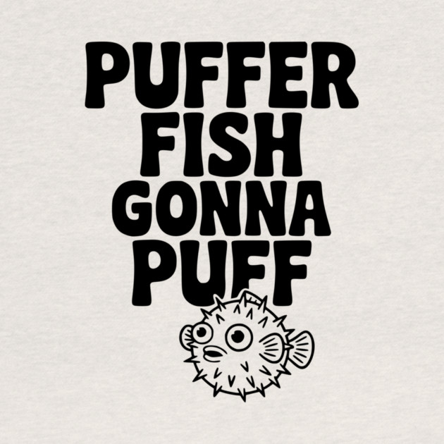 Puffer Fish Gonna Puff by Frank Ring