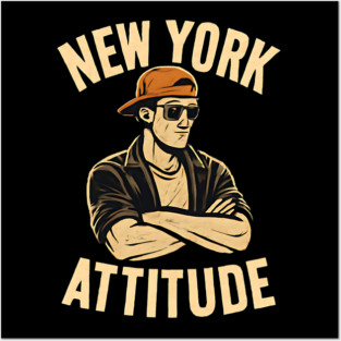 new york attitude Posters and Art