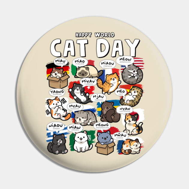 World Cat Day Pin by GoshWow®