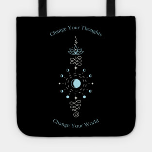 Change Your Thoughts Change Your World Tote