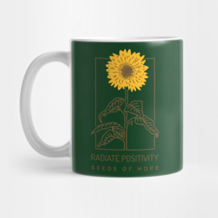 Radiate Positivity Seeds of Hope Mug