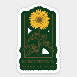 Radiate Positivity Seeds of Hope Sticker