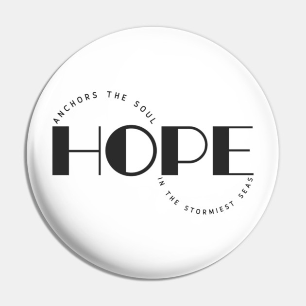 Hope Anchors The Soul Pin by Jerry