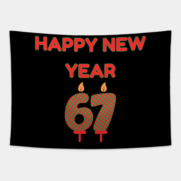 Happy New Year 67 Tapestry by Creatifly Graphic Tees