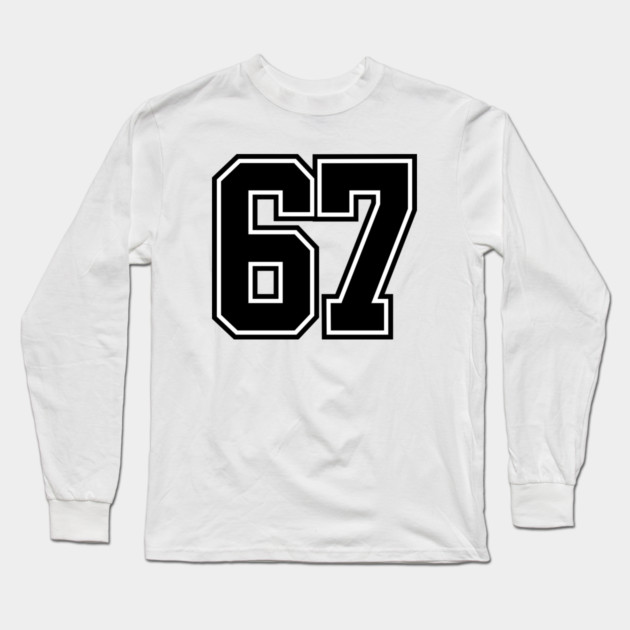 67 Long Sleeve T-Shirt by Creatifly Graphic Tees