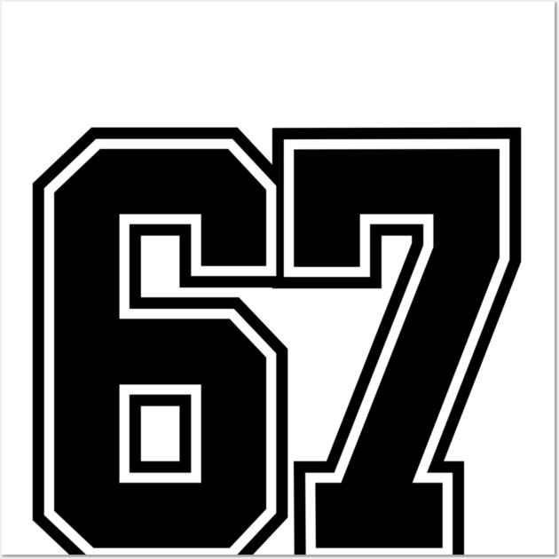 67 Wall Art by Creatifly Graphic Tees