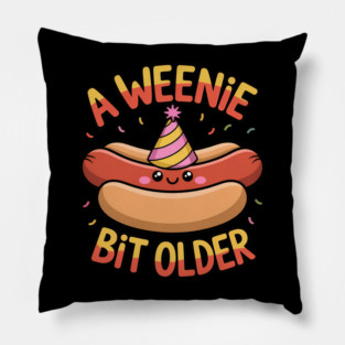 A Weenie Bit Older Cute Hot Dog Birthday Party Pillow