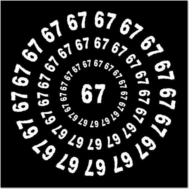 67 Wall Art by Creatifly Graphic Tees