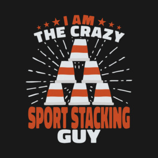 S52 Sport Stacking Cup Stacking Speed Stacking Cupstacking Stacking Cups (107) T-Shirt