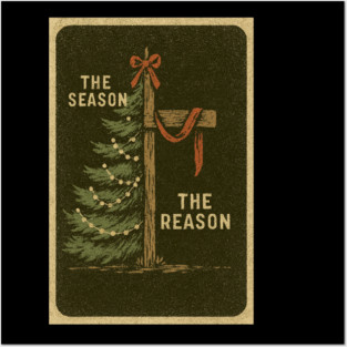 The Season The Reason Vintage Christmas Christian Faith Jesus Christ Posters and Art