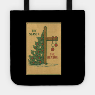 The Season The Reason Vintage Christmas Christian Faith Jesus Christ Tote