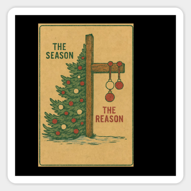 The Season The Reason Vintage Christmas Christian Faith Jesus Christ Sticker by logiamerch