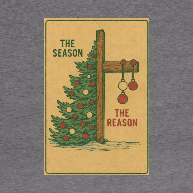 The Season The Reason Vintage Christmas Christian Faith Jesus Christ by logiamerch