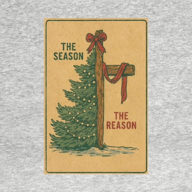 The Season The Reason Vintage Christmas Christian Faith Jesus Christ by logiamerch