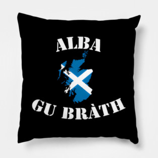 Alba Gu Brath Scotland Pillow