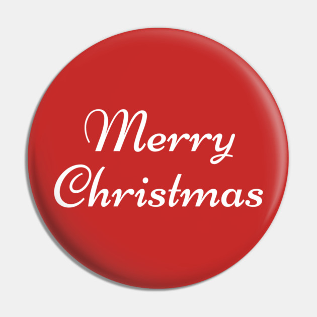 Merry Christmas Pin by Creatifly Graphic Tees