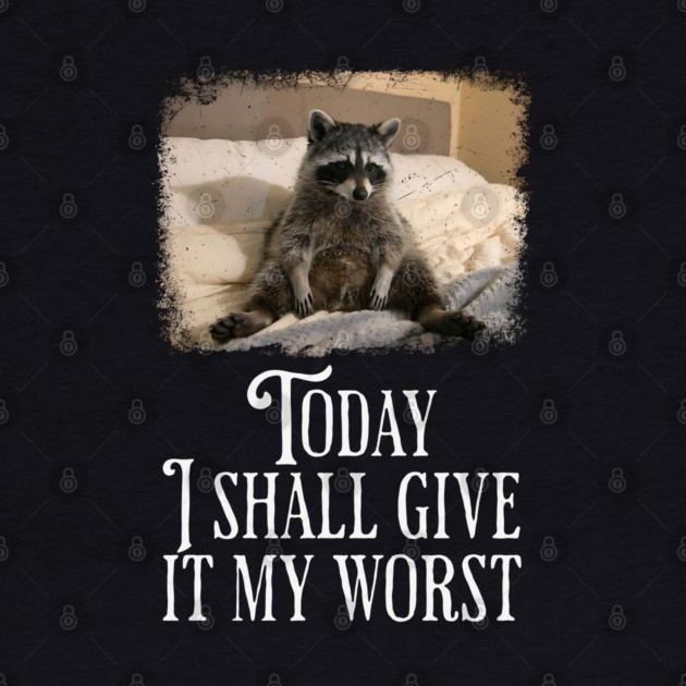 Dejected Raccoon: Today I Shall Give It My Worst, funny by Luxinda