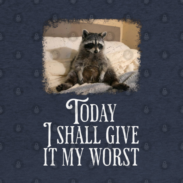 Dejected Raccoon: Today I Shall Give It My Worst, funny by Luxinda