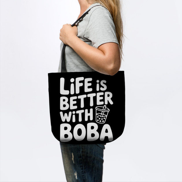 Life is Better with Boba by Frank Ring