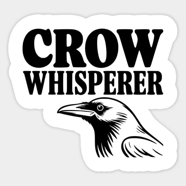 Crow Whisperer Sticker by Frank Ring