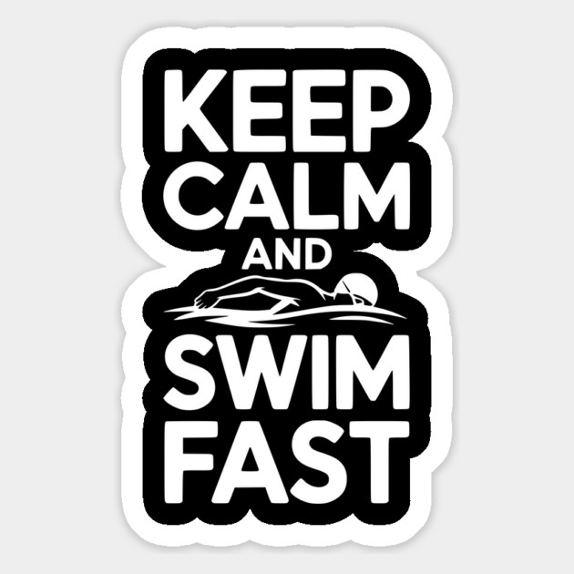 Keep Calm and Swim Fast Magnet by Frank Ring