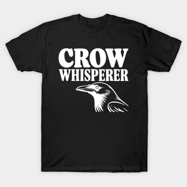 Crow Whisperer T-Shirt by Frank Ring