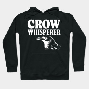 Crow Whisperer Hoodie