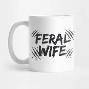 Feral wife Mug