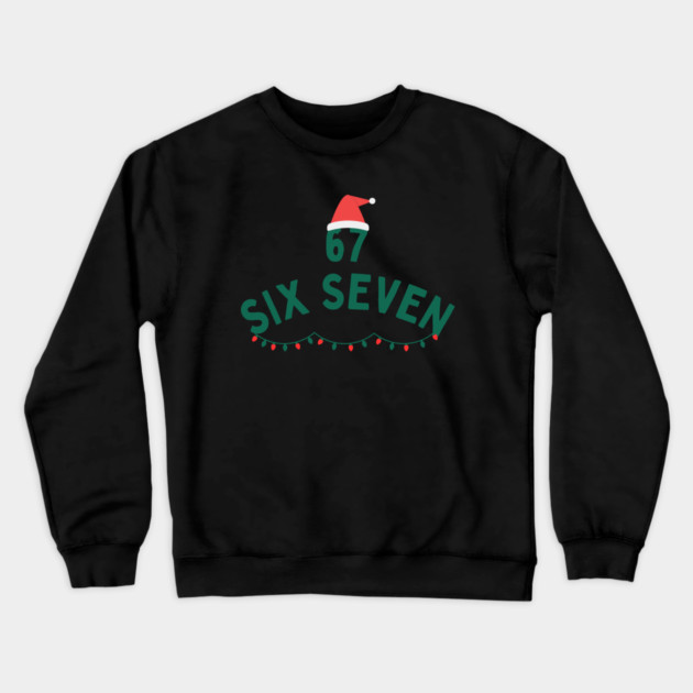 67 Six Seven Christmas Santa Hat and Christmas Lights Crewneck Sweatshirt by Creatifly Graphic Tees