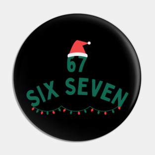 67 Six Seven Christmas Santa Hat and Christmas Lights Pin