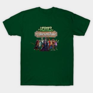 The Heroes of Laketonshire T-Shirt