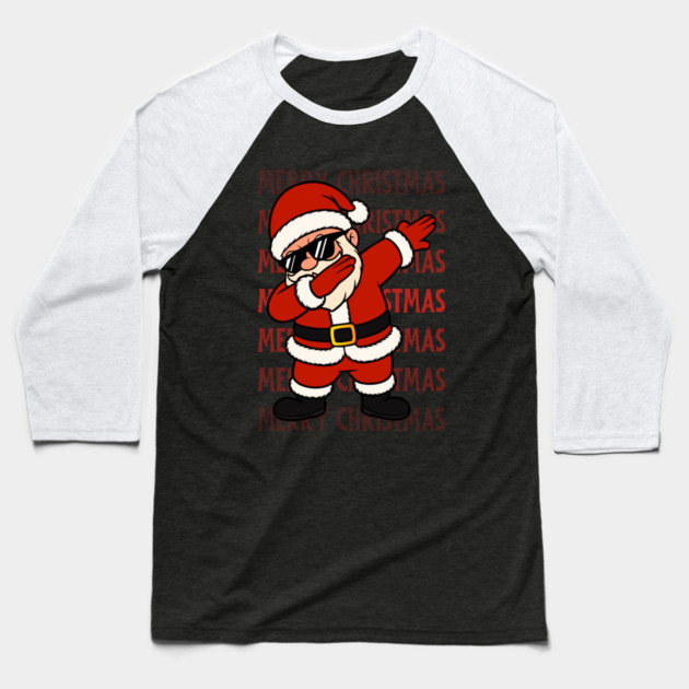Merry Christmas Dabbing Santa With Sunglasses Baseball T-Shirt by Creatifly Graphic Tees
