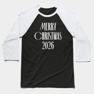 Merry Christmas 2026 Baseball T-Shirt