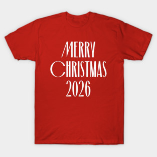 Merry Christmas 2026 T-Shirt