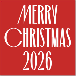 Merry Christmas 2026 Posters and Art